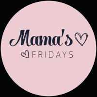 Mama's Fridays