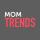 Mom Trends 