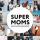 Super.moms