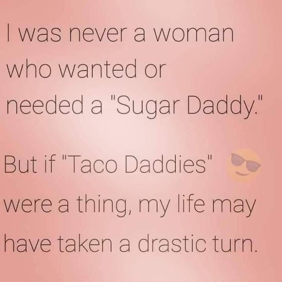ππ my husband is my taco daddy